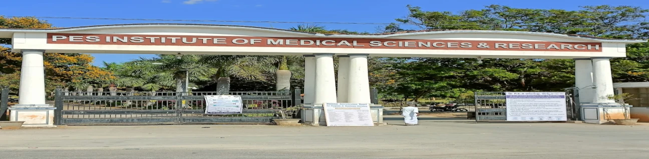 P E S Institute Of Medical Sciences and Research